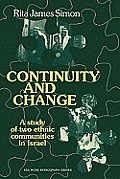 Continuity and Change: A Study of Two Ethnic Communities in Israel