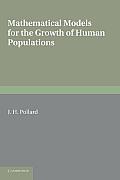 Mathematical Models for the Growth of Human Populations