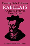 Rabelais: A Critical Study in Prose Fiction