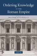 Ordering Knowledge in the Roman Empire