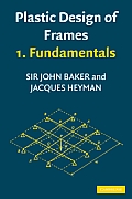 Plastic Design of Frames 1: Fundamentals