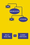 The Organization of Language