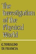 The Investigation of the Physical World