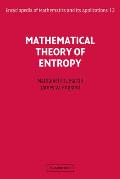 Mathematical Theory of Entropy