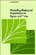 Modeling Biological Populations In Space