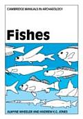 Fishes Cambridge Manuals In Archaeology
