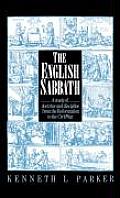 English Sabbath A Study Of Doctrine &