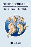Drifting Continents and Shifting Theories: The Modern Revolution in Geology and Scientific Change