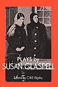 Plays By Susan Glaspell Trifles The Outs