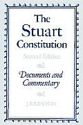 The Stuart Constitution, 1603-1688: Documents and Commentary