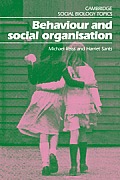 Behaviour and Social Organisation