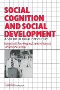 Social Cognition and Social Development: A Sociocultural Perspective