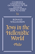 Jews in the Hellenistic World: Volume 1, Part 2: Philo