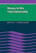Money in the Macroeconomy
