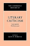 The Cambridge History of Literary Criticism: Volume 3, the Renaissance
