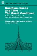 Quantum Space and Time - The Quest Continues: Studies and Essays in Honour of Louis de Broglie, Paul Dirac and Eugene Wigner