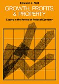 Growth, Profits and Property: Essays in the Revival of Political Economy