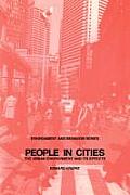 People in Cities: The Urban Environment and Its Effects