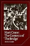 Hart Crane The Contexts Of Bridge