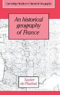 An Historical Geography of France