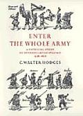 Enter the Whole Army a Pictorial Study of Shakespearean Staging 1576 1616