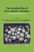The Production of New Potato Varieties: Technological Advances
