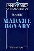 Madame Bovary Landmarks Of World Lit