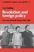 Revolution & Foreign Policy The Case of South Yemen 1967 1987