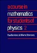 Course In Mathematics For Students of Physics Volume 2