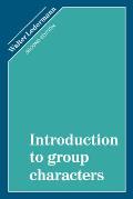 Introduction To Group Characters 2nd Edition