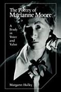 Poetry Of Marianne Moore A Study In Voic