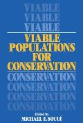 Viable Populations for Conservation