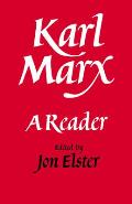 Karl Marx A Reader Marx