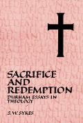 Sacrifice & Redemption Durham Essays in Theology