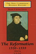 The New Cambridge Modern History: Volume 2, the Reformation, 1520-1559