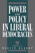 Power and Policy in Liberal de