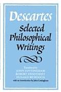 Descartes Selected Philosophical Writings