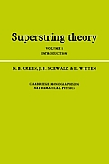 Superstring Theory Volume 1 Introduction