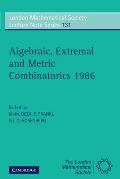 Algebraic, Extremal, and Metric Combinatorics, 1986