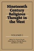 Nineteenth-Century Religious Thought in the West: Volume 1