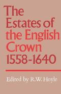 Estates Of The English Crown 1558 1640