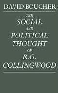 Social & Political Thought Of R G Collin