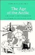 Age Of The Arctic Hot Conflicts & Cold R