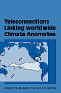 Teleconnections Linking Worldwide Climate Anomalies