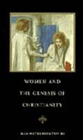 Women & The Genesis Of Christianity