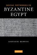 Social Networks in Byzantine Egypt