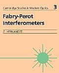 Fabry-Perot Interferometers