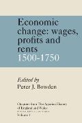 Chapters from the Agrarian History of England and Wales: Volume 1, Economic Change: Prices, Wages, Profits and Rents, 1500-1750