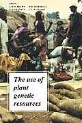 The Use of Plant Genetic Resou