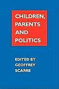 Children, Parents, and Politics